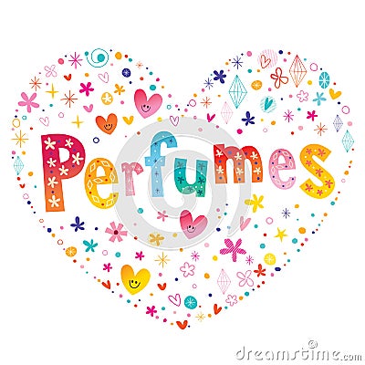 Perfumes heart shaped type lettering Vector Illustration