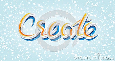 3D Abstract artistic lettering background, create word, vector, illustration. Vector Illustration