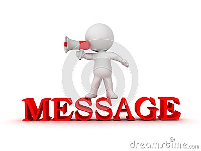 3D Character with megaphone standing on text saying MESSAGE Stock Photo