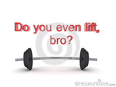 3D Character showing do you even lift bro text with weights Stock Photo