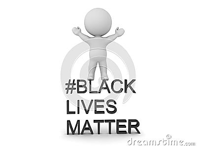 3D Character standing victorious on black lives matter text Editorial Stock Photo
