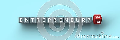 3D cubes with the question word entrepreneur yes no Stock Photo