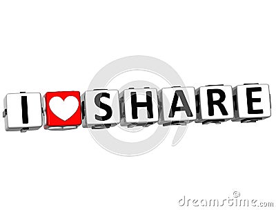3D I Love Share Button Click Here Block Text Stock Photo