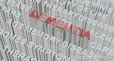3D illustration of DEMENTIA Concept. The Word DEMENTIA in Red Colour positioned over Text of Grey Colour. Cartoon Illustration