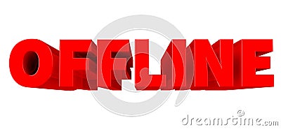 3D OFFLINE word EXPLANATION word isolated on white background 3d renderingon white background 3d rendering Stock Photo
