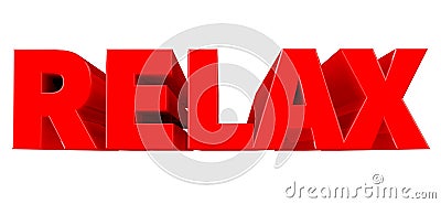 3D RELAX word EXPLANATION word isolated on white background 3d renderingon white background 3d rendering Stock Photo