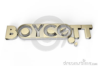 3D Render Boycott Text - Pen Tool Created Clipping Path Included in JPEG Easy to Composite Stock Photo