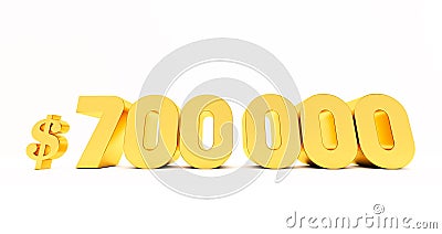 golden 700000 dollars isolated on white background, gold seven hundred thousand dollars Stock Photo