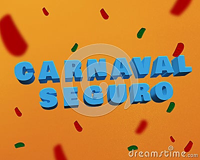 3d render safe carnival logo with realistic orange texture with carnival elements. Safe Carnival written in Portuguese in 3D Stock Photo