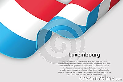 3d ribbon with national flag Luxembourg isolated on white background Vector Illustration