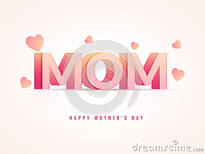 3D text Mom with heart shapes on pink background. Happy Mothers Stock Photo