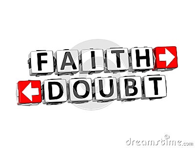 3D Words Faith and Doubt on white background Stock Photo