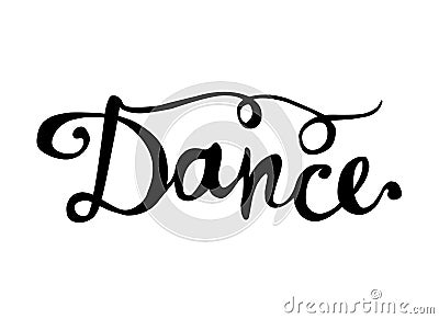 Dance. Hand written doodle word on white Vector Illustration