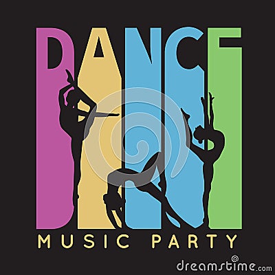 Dance typography, t-shirt graphics. illustration Cartoon Illustration