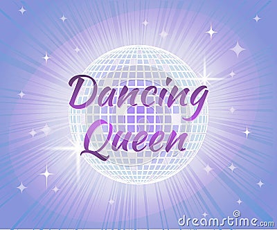 Dancing Queen. Disco Ball Party. Girl Power. Dance Girl. The Brides Bachelorette Party Vector Illustration