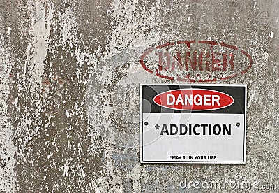 Danger, Addiction warning sign Stock Photo
