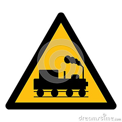 Danger Beware Of Trains Symbol Sign Isolate On White Background,Vector Illustration EPS.10 Vector Illustration