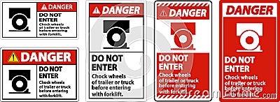 Danger Chock Wheels of Trailer Sign On White Background Vector Illustration