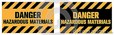 Danger, Hazardous Materials warning sign. Vector Illustration