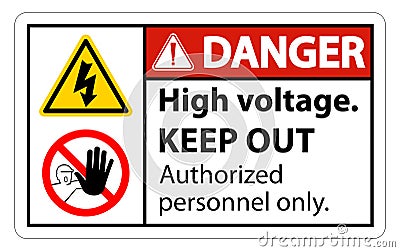 Danger High Voltage Keep Out Sign Isolate On White Background,Vector Illustration EPS.10 Vector Illustration