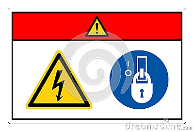 Danger High Voltage Lock Out In De-Energized State Symbol Sign, Vector Illustration, Isolate On White Background Label. EPS10 Vector Illustration