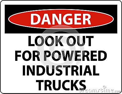 Danger Look Out For Trucks Sign On White Background Vector Illustration
