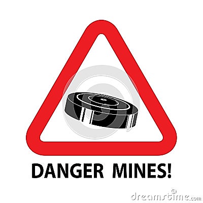 Danger mines sign. Vector illustration land mines icon inside. Caution minefield. Warning symbol. War conception Vector Illustration