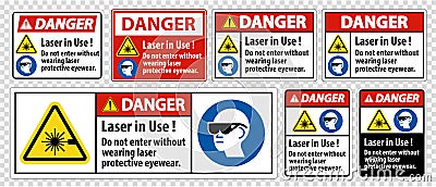 Danger PPE Safety Label,Laser In Use Do Not Enter Without Wearing Laser Protective Eyewear Vector Illustration