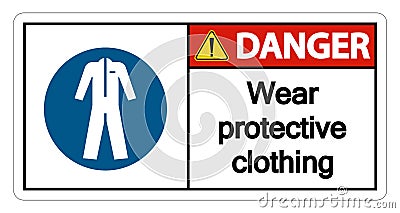 symbol Danger Wear protective clothing sign on white background Vector Illustration