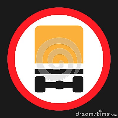 Dangerous Goods Transport prohibition sign icon Vector Illustration