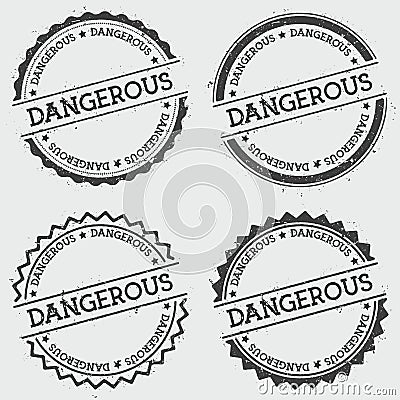 Dangerous insignia stamp isolated on white. Vector Illustration