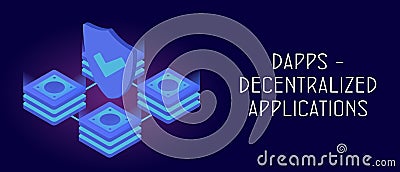 Dapps - Decentralized Application concept. Fintech Open-source software and Smart Contract on ethereum blockchain technology Vector Illustration