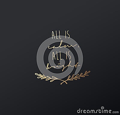 Dark gray Christmas vector background illustration with golden Christmas wishes - All is calm, all is bright Vector Illustration