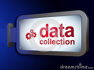 Data concept: Data Collection and Gears on billboard background Stock Photo