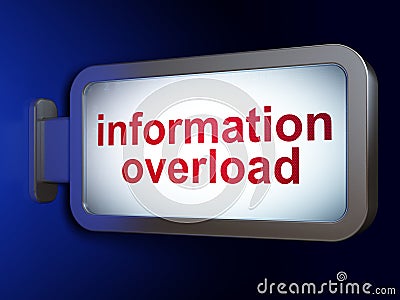 Data concept: Information Overload on billboard background Stock Photo