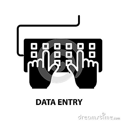 data entry icon, black sign with strokes, concept illustration Cartoon Illustration