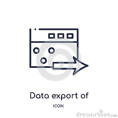 data export of a window with an arrow icon from user interface outline collection. Thin line data export of a window with an arrow Vector Illustration
