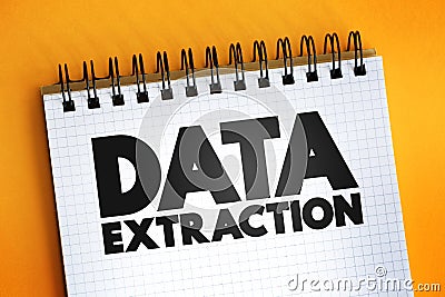 Data Extraction text quote on notepad, concept background Stock Photo