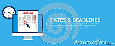 Dates and Deadlines banner. Computer with calendar, clock and hourglass Vector Illustration