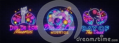 Day of the dead Neon signs set Vector. Dia de los moertos neon icons collection. Fiesta, holiday poster, party flyer Vector Illustration