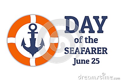 Day of the Seafarer. June 25. Holiday concept. Template for background, banner, card, poster with text inscription Vector Illustration