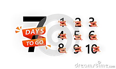 1 Day to go. Countdown timer days. Clock icon. Count down time icon with number. Set of emblems. Vector on isolated white Vector Illustration