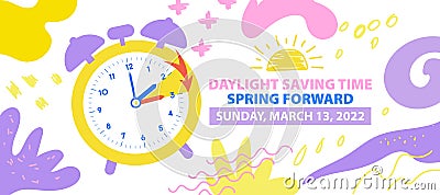 Daylight Saving Time Begins banner. Spring Forward Time concept. The clocks moves forward one hour Vector Illustration