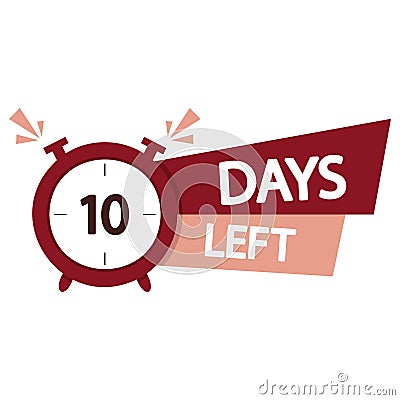 10 days countdown. Number ten text. Alarm clock icon. Bold timer design. Vector Illustration