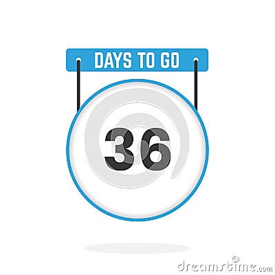 36 Days Left Countdown for sales promotion. 36 days left to go Promotional sales banner Vector Illustration