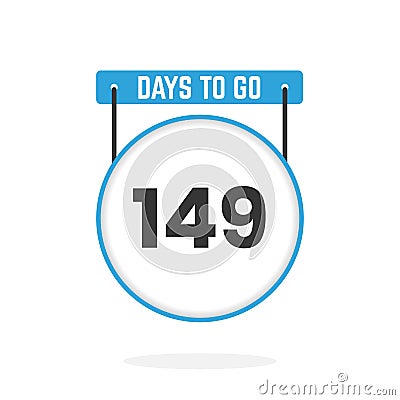 149 Days Left Countdown for sales promotion. 149 days left to go Promotional sales banner Vector Illustration