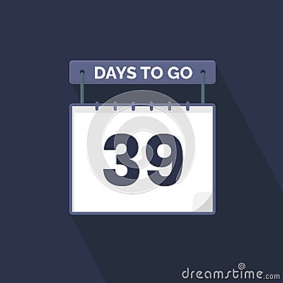 39 Days Left Countdown for sales promotion. 39 days left to go Promotional sales banner Vector Illustration