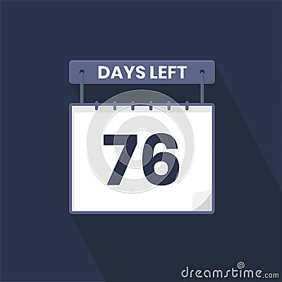 76 Days Left Countdown for sales promotion. 76 days left to go Promotional sales banner Vector Illustration