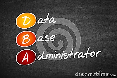 DBA - Database Administrator, acronym business concept on blackboard Stock Photo