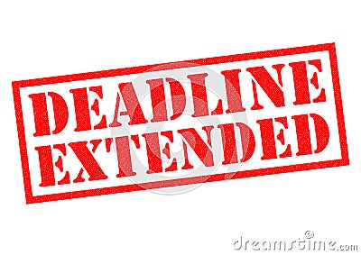 DEADLINE EXTENDED Stock Photo